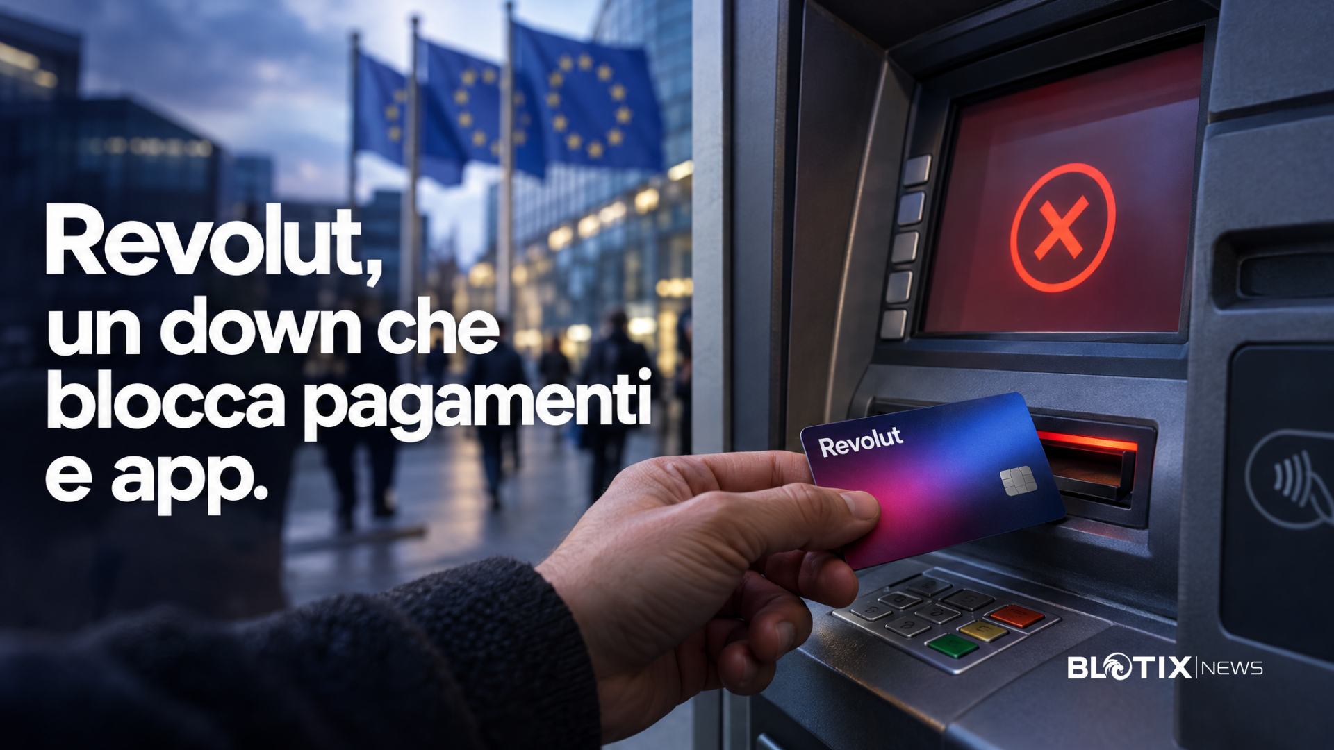 Revolut in difficoltà in Europa: accessi e pagamenti bloccati